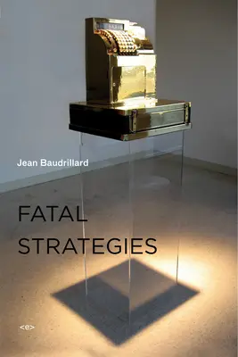 Strategii fatale, ediție nouă - Fatal Strategies, New Edition