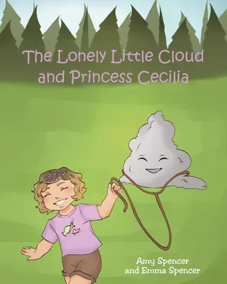 Micul nor singuratic și prințesa Cecilia - The Lonely Little Cloud and Princess Cecilia