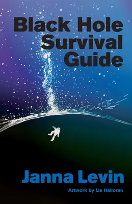 Ghidul de supraviețuire al găurii negre - Black Hole Survival Guide