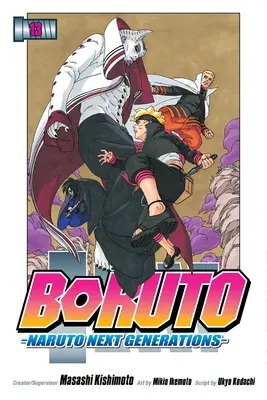 Boruto: Naruto Next Generations, Vol. 13: Volumul 13 - Boruto: Naruto Next Generations, Vol. 13: Volume 13