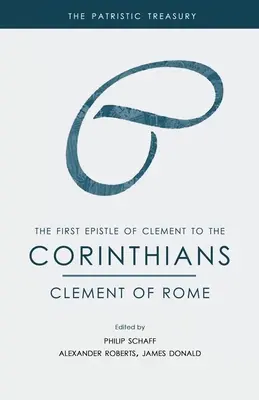Prima epistolă a lui Clement către Corinteni - The First Epistle of Clement to the Corinthians