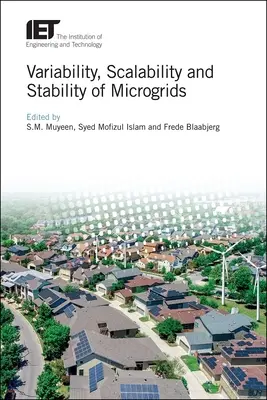 Variabilitatea, scalabilitatea și stabilitatea microrețelelor - Variability, Scalability and Stability of Microgrids