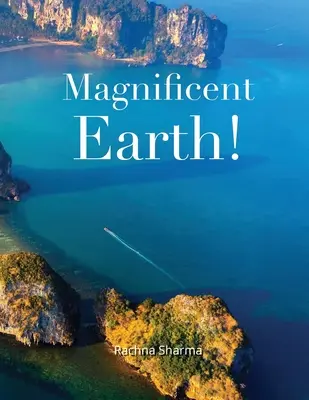 Magnificul Pământ - Magnificent Earth