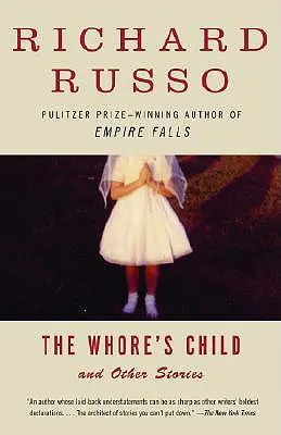 The Whore's Child: Povestiri - The Whore's Child: Stories