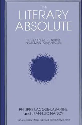 Absolutul literar - The Literary Absolute
