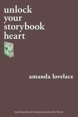Deblochează-ți inima de poveste - Unlock Your Storybook Heart