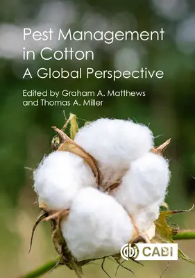 Gestionarea dăunătorilor în cultura bumbacului: O perspectivă globală - Pest Management in Cotton: A Global Perspective