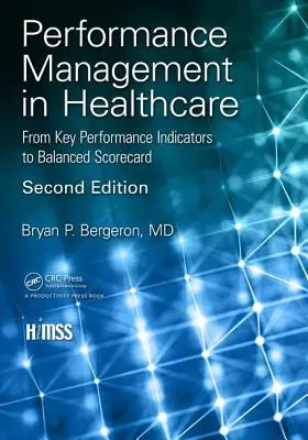Managementul performanței în asistența medicală: De la indicatorii-cheie de performanță la Balanced Scorecard - Performance Management in Healthcare: From Key Performance Indicators to Balanced Scorecard