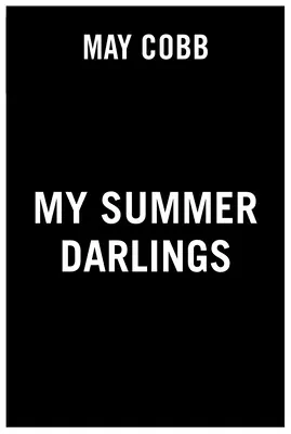 Dragii mei de vară - My Summer Darlings