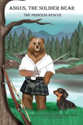 Ursul soldat Angus: Salvarea prințesei - Angus the Soldier Bear: The Princess Rescue