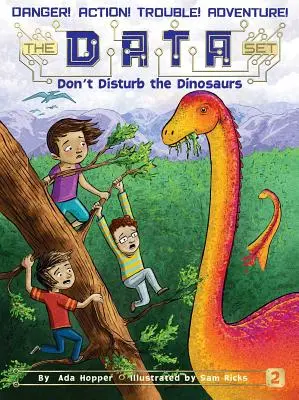 Don't Disturb the Dinosaurs: Volumul 2 - Don't Disturb the Dinosaurs: Volume 2