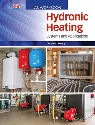 Încălzire hidronică: Sisteme și aplicații - Hydronic Heating: Systems and Applications