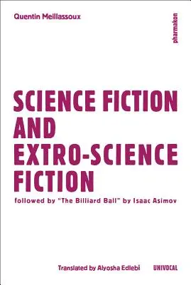 Science Fiction și Extro-Science Fiction - Science Fiction and Extro-Science Fiction