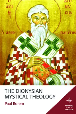 Teologia mistică dionisiacă - The Dionysian Mystical Theology