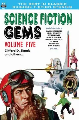 Science Fiction Gems, volumul cinci, Clifford D. Simak și alții - Science Fiction Gems, Volume Five, Clifford D. Simak and Others