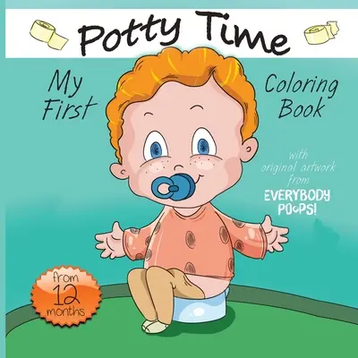 Prima mea carte de colorat pentru timpul petrecut la oliță - My First Potty Time Coloring Book