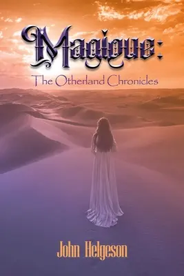 Magique: Cronicile Otherland (The Otherland Chronicles) - Magique: The Otherland Chronicles