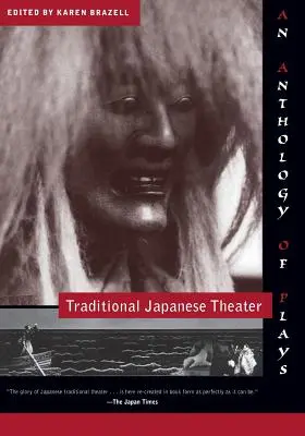 Teatrul tradițional japonez: O antologie de piese de teatru - Traditional Japanese Theater: An Anthology of Plays