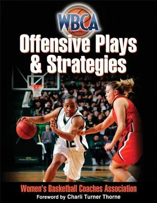 Jocuri și strategii ofensive WBCA - WBCA Offensive Plays & Strategies