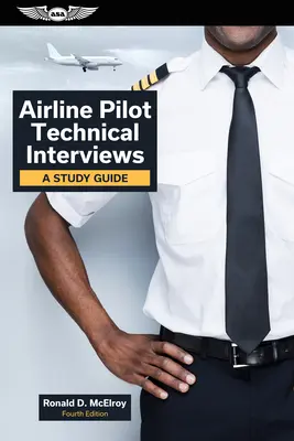 Interviuri tehnice pentru piloții de linie: Un ghid de studiu - Airline Pilot Technical Interviews: A Study Guide