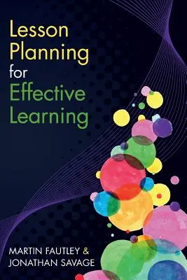 Planificarea lecțiilor pentru o învățare eficientă - Lesson Planning for Effective Learning