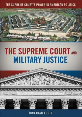 Curtea Supremă și justiția militară - The Supreme Court and Military Justice