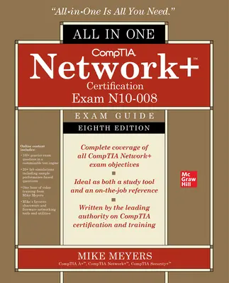 Comptia Network+ Certification All-In-One Exam Guide, ediția a opta (examenul N10-008) - Comptia Network+ Certification All-In-One Exam Guide, Eighth Edition (Exam N10-008)