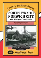 De la South Lynn la Norwich City - via Melton Constable - South Lynn to Norwich City - Via Melton Constable