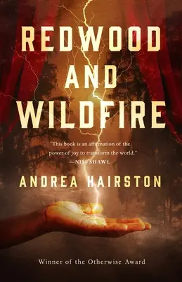 Redwood și Wildfire - Redwood and Wildfire