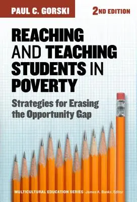 Atingerea și predarea elevilor săraci: Strategii pentru ștergerea decalajului de oportunități - Reaching and Teaching Students in Poverty: Strategies for Erasing the Opportunity Gap