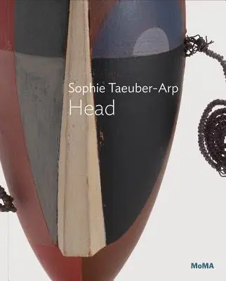 Sophie Taeuber-Arp: Director - Sophie Taeuber-Arp: Head