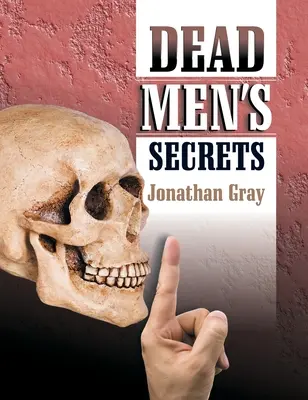Secretele morților - Dead Men's Secrets