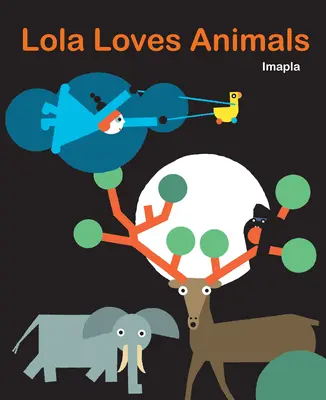 Lola iubește animalele - Lola Loves Animals