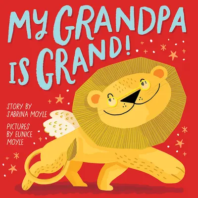 Bunicul meu este mare! (o carte Hello!lucky) - My Grandpa Is Grand! (a Hello!lucky Book)