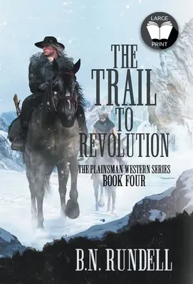 Drumul spre revoluție: O serie clasică de westernuri - The Trail to Revolution: A Classic Western Series