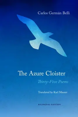 The Azure Cloister: Treizeci și cinci de poeme - The Azure Cloister: Thirty-Five Poems