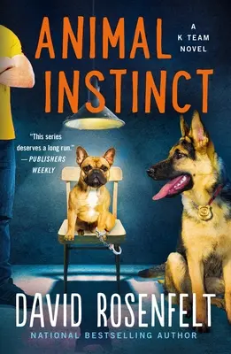 Instinct animal: Un roman al echipei K - Animal Instinct: A K Team Novel