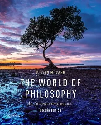 Lumea filosofiei: An Introductory Reader - The World of Philosophy: An Introductory Reader