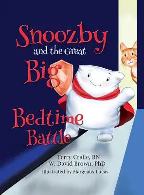 Snoozby și marea bătălie de la culcare - Snoozby and the Great Big Bedtime Battle
