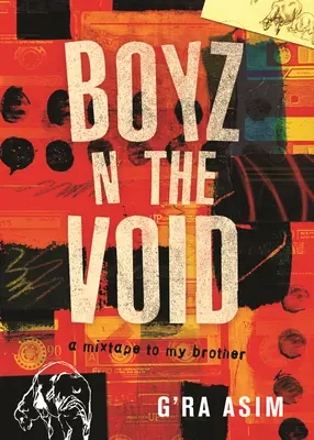 Boyz N the Void: O casetă mixtă pentru fratele meu - Boyz N the Void: A Mixtape to My Brother