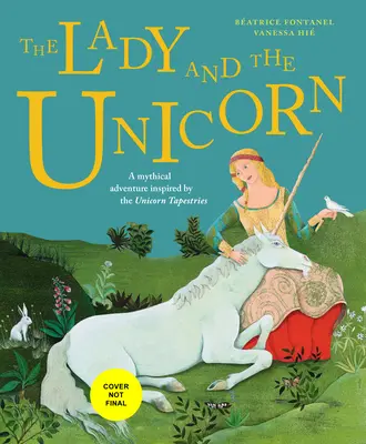 Doamna și unicornul - The Lady and the Unicorn