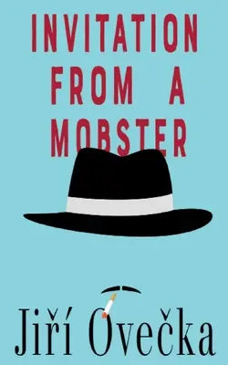 Invitație de la un mafiot - Invitation from a Mobster