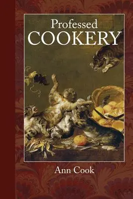 Bucătăria profesată - Professed Cookery
