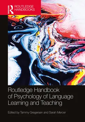 Manualul Routledge de psihologie a învățării și predării limbilor străine - The Routledge Handbook of the Psychology of Language Learning and Teaching