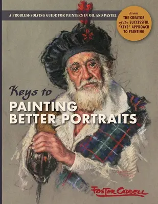 Chei pentru a picta portrete mai bune - Keys to Painting Better Portraits