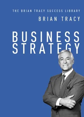 Strategia de afaceri - Business Strategy