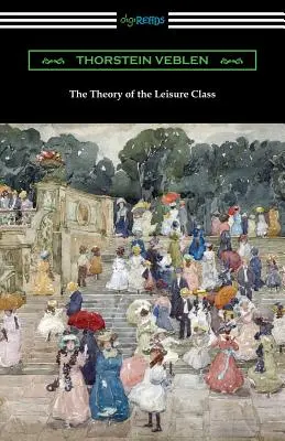 Teoria clasei de agrement - The Theory of the Leisure Class