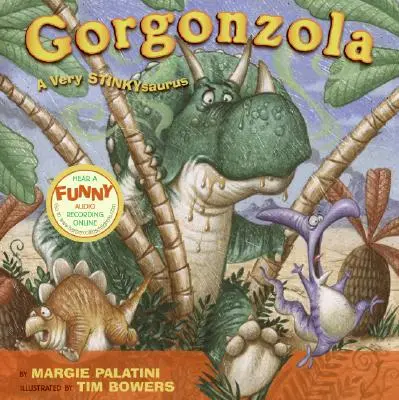 Gorgonzola: Un Stinkysaurus foarte puturos - Gorgonzola: A Very Stinkysaurus