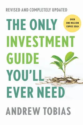 Singurul ghid de investiții de care veți avea nevoie vreodată - The Only Investment Guide You'll Ever Need