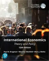 Economie internațională: Teorie și politică, ediție globală - International Economics: Theory and Policy, Global Edition